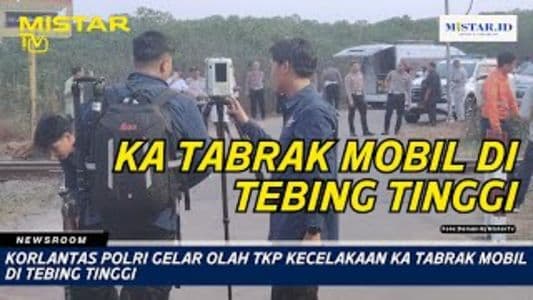 newsroom_korlantas_polri_gelar_olah_tkp_kecelakaan_ka_tabrak_mobil_di_tebing_tinggi