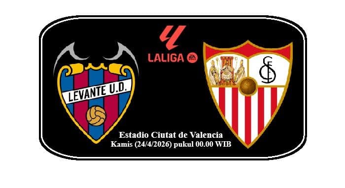 levante_vs_sevilla_duel_panas_penentuan_nasib_di_zona_merah