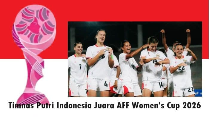 timnas_putri_indonesia_juara_aff_womens_cup_2026_usai_hajar_laos_50_ini_target_berikutnya