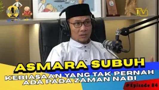 mo_tau_aja_asmara_subuh_kebiasaan_yang_tak_pernah_ada_pada_zaman_nabi