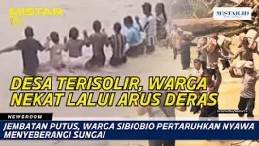 newsroom_jembatan_putus_warga_sibiobio_pertaruhkan_nyawa_menyeberangi_sungai