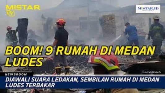 newsroom_diawali_suara_ledakan_sembilan_rumah_di_medan_ludes_terbakar