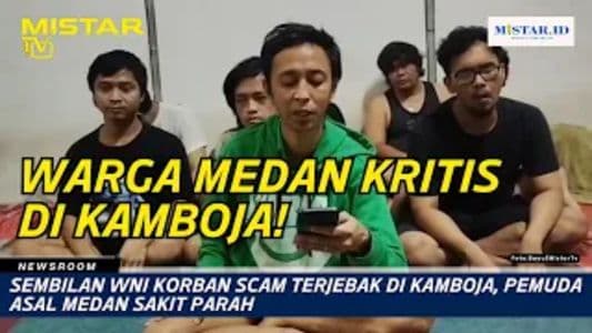 newsroom_sembilan_wni_korban_scam_terjebak_di_kamboja_pemuda_asal_medan_sakit_parah