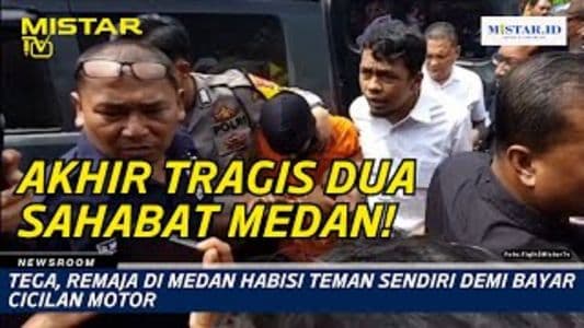 newsroom_tega_remaja_di_medan_habisi_teman_sendiri_demi_bayar_cicilan_motor