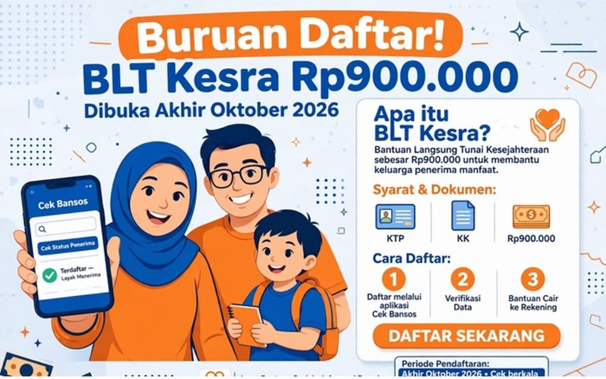 buruan_daftar_blt_kesra_rp900_ribu_dibuka_akhir_oktober_2026_