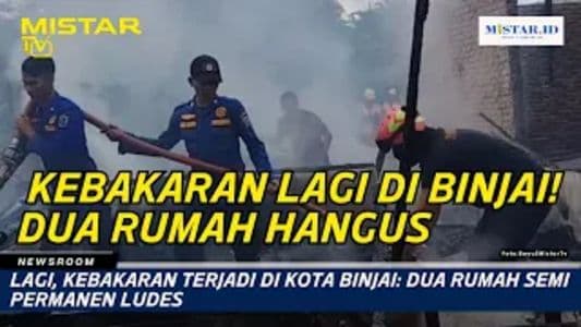 newsroom_lagi_kebakaran_terjadi_di_kota_binjai_dua_rumah_semi_permanen_ludes