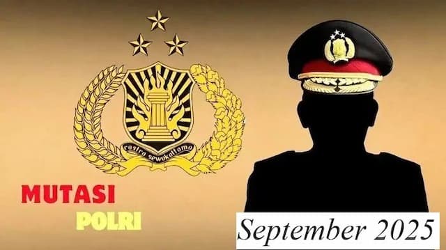 mutasi_polri_september_2025_rotasi_60_pati_dan_jabatan_strategis_baru