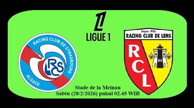 prediksi_strasbourg_vs_lens_rekor_berimbang_duel_panas_pekan_ke24_ligue_1