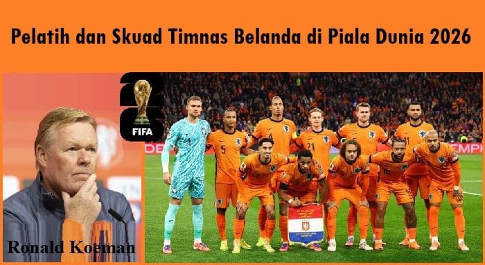 belanda_di_piala_dunia_2026_skuad_mengerikan_de_oranje_siap_bikin_dunia_gemetar