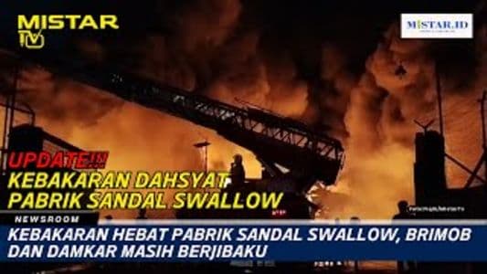 newsroom_kebakaran_hebat_pabrik_sandal_swallow_brimob_dan_damkar_masih_berjibaku