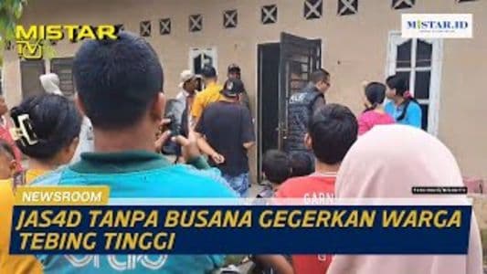 newsroom_jasad_tanpa_busana_gegerkan_warga_tebing_tinggi