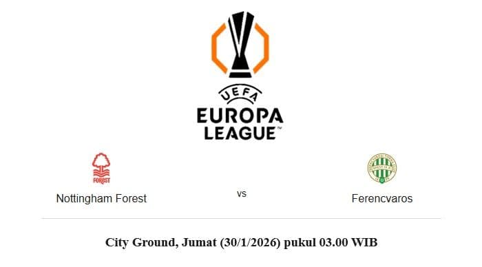 nottingham_forest_vs_ferencvaros_adu_taktik_pemain_kunci_dan_prediksi_skor_liga_eropa