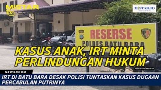 newsroom_irt_di_batu_bara_desak_polisi_tuntaskan_kasus_dugaan_percabulan_putrinya