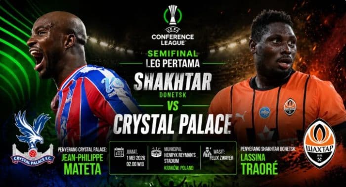 prediksi_conference_league_malam_ini_shakhtar_donetsk_vs_crystal_palace_perebutan_tiket_final