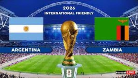 argentina_vs_zambia_2026_persahabatan_internasional_dan_farewell_lionel_messi