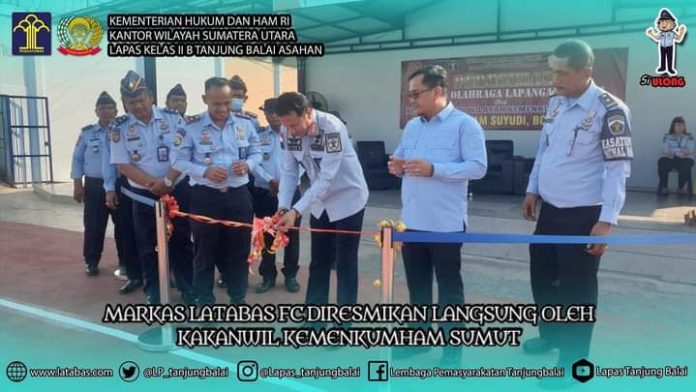 Kakanwil Kemenkumham Sumut Resmikan Markas Latabas FC Lapas Tanjungbalai